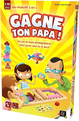 GAGNE TON PAPA !