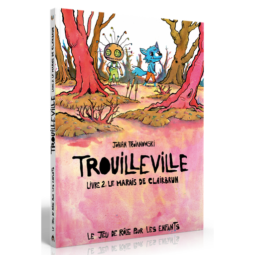 Trouilleville - Le Marais - Jeu de rôle pour enfants