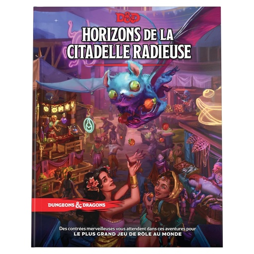 DUNGEONS & DRAGONS - Horizons de la Citadelle Radieuse