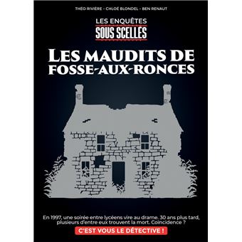 SOUS SCELLES: LES MAUDITS DE FOSSE-AUX ROIS